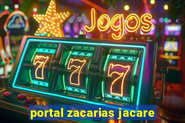 portal zacarias jacare